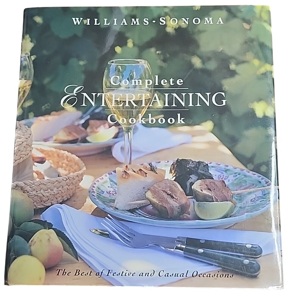 Complete Entertaining Cookbook by Chuck Williams, Hardcover